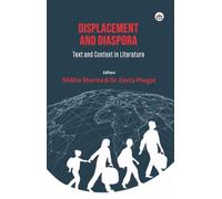 Displacement and Diaspora: Text and Context in Literature