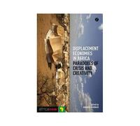 Displacement Economies In Africa