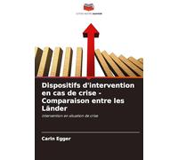 Dispositifs d'intervention en cas de crise - Comparaison entre les Länder