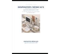DISPOSITIFS MÉDICAUX : APPROCHE MÉDICAMENT vs DM: Le cadre DM / DM-DIV est-il encore adapté à la réalité de 2026 ?