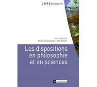 Dispositions en philosophie et en sciences - Collectif - Cnrs Eds - broché - Etude