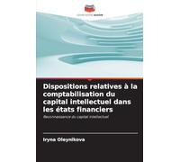 Dispositions relatives à la comptabilisation du capital intellectuel dans les états financiers
