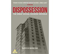 Dispossession: The Social Housing Swindle [Edizione: Regno Unito] [Import]