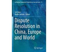 Dispute Resolution In China, Europe And World