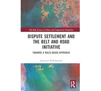Dispute Settlement and the Belt and Road Initiative
