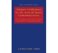 Dispute Settlement In The Area Of Space Communication