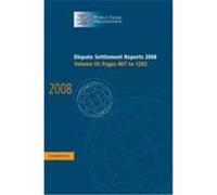 Dispute Settlement Reports 2008: Volume 3, Pages 807-1282 World Trade Organization (Auteur)