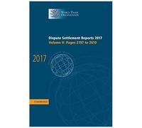 Dispute Settlement Reports 2017: Volume 5, Pages 2197 To 2610
