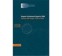 Dispute Settlement Reports, Volume 19: Pages 7759-8220