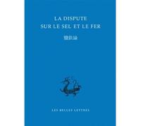 Dispute sur le sel et le fer - Jean Levi - Belles Lettres - broché - Etude
