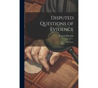 Disputed Questions Of Evidence: Relevancy