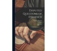 Disputed Questions Of Evidence: Relevancy