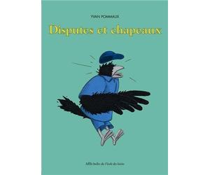 Disputes et chapeaux de Yvan Pommaux (21 mai 2014) Album