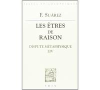 Disputes metaphysiques dispute liv, les etres de raison