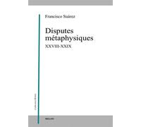 Disputes métaphysiques: XXVIII-XXIX