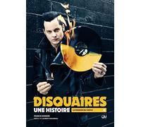 Disquaires : Une Histoire - La Passion Du Vinyle