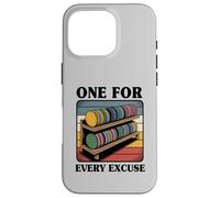 Disque de Golf Amusant One for Every Excuse Disc Golf Coque pour iPhone 16 Pro