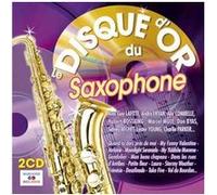 Le Disque D'or Du Saxophone
