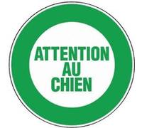Disque - attention au chien - D: 300 mm