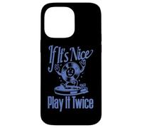 Disque vinyle If It's Nice Play It Twice Coque pour iPhone 14 Pro Max