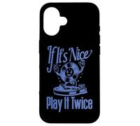Disque vinyle If It's Nice Play It Twice Coque pour iPhone 16