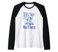 Disque vinyle If It's Nice Play It Twice Manche Raglan