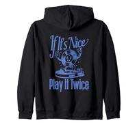 Disque vinyle If It's Nice Play It Twice Sweat à Capuche