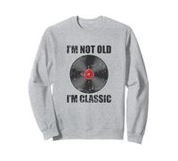 Disque Vinyle I'm Not Old I'm Classic Sweatshirt