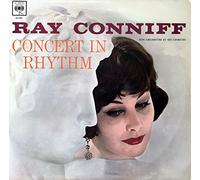 Disque Vinyle LP 33 Tours - CBS 62026 - RAY CONNIFF - "Concert in Rhythm" : Thèmes principaux de : Concerto N°1 de Tchaikovsky, Lac des cygnes de Tchaikovsky, Concerto N°2 Rachmaninoff, 5ème symphonie de Tchaikovsky, Early evening, Roméo et Juliette Tchaikovsky, Rhapsody in blue, I'm always chasing rainbows, Lady of Spain, On the trail, My reverie, Sérénade de Schubert.