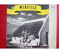 Disque vinyle LP 33 tours - EMI 2C 061-12065 - MIREILLE - (Charles Gounod) - Extraits - Jeanette Vivalda, Nicolai Gedda, Michel Dens, Christiane Gayraud, André Cluytens, Charles Gounod - Société des Concerts du Conservatoire - Direction : André Cluytens - Choeurs de Festival d'Aix En Provence.