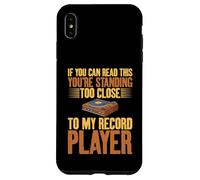 Disques Vinyle You're Standing Too Close to My Record Player Coque pour iPhone XS Max