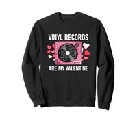 Disques vinyles are My Valentine Sweatshirt