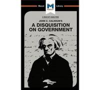 Disquisition On Government Etienne Stockland, (Auteur)