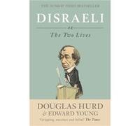 Disraeli: or, The Two Lives