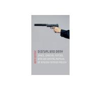 Disrupt and Deny: Spies, Special Forces, and the Secret Pursuit of British Foreign Policy