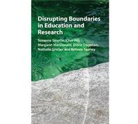 Disrupting Boundaries in Education and Research by Toohey & Kelleen Simon Fraser University & British Columbia Unknown (Auteur)