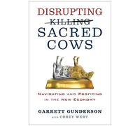 Disrupting Sacred Cows