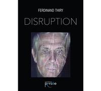 Disruption - Ferdinand Thiry - Persee - broché - Récit
