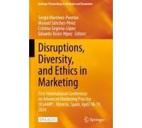 Disruptions, Diversity, And Ethics In Marketing