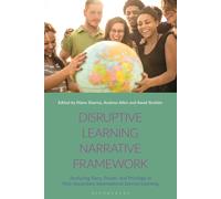 Disruptive Learning Narrative Framework: Analyzing Race, Power And Privilege In Post-Secondary International Service Learning