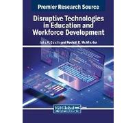 Disruptive Technologies In Education And Workforce Development