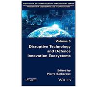 Disruptive Technology And Defence Innovation Ecosystems