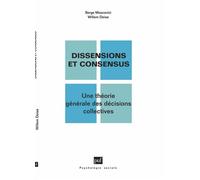 Dissensions et consensus - Serge Moscovici - Puf - broché - Livre