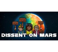Dissent on Mars (Steam Account)