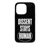 Dissent Stays Human Débat Respectueux Courage Civique Coque pour iPhone 13 Pro