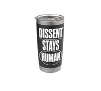 DISSENT STAYS HUMAN Débat Respectueux Courage Civique Gobelet isotherme en acier inoxydable double paroi