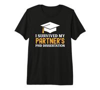 Dissertation de doctorat « I Survived My Partner » | Drôle de doctorat T-Shirt Haut de Gamme