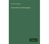 Dissertations Archéologiques