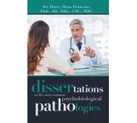 Dissertations On The Most Common Psychobiological Pathologies