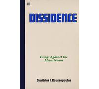 Dissidence: Essays Against the Mainstream